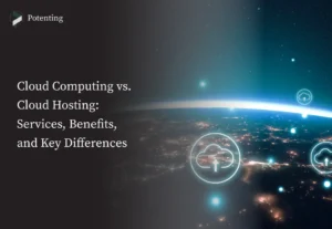 Cloud Computing vs. Cloud Hosting